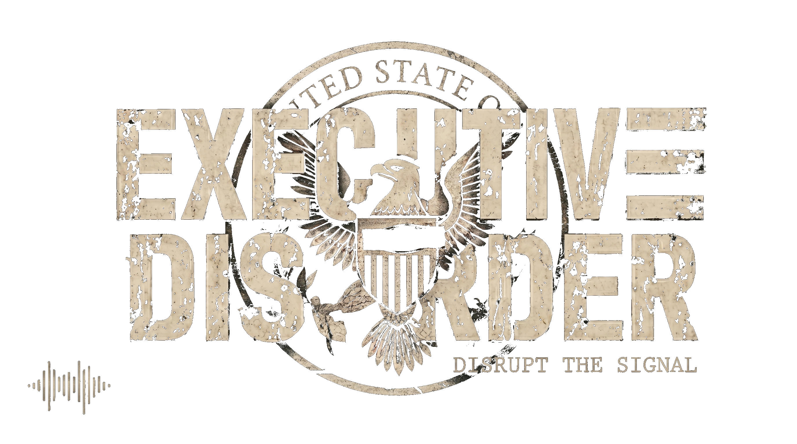 Executive Disorder